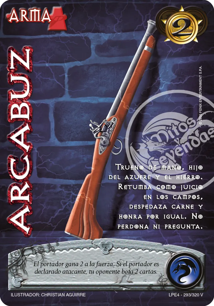 Arcabuz — Leyendas 4.0