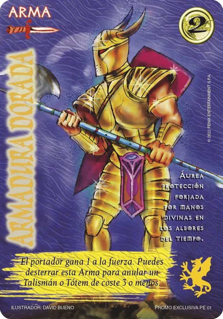 Armadura Dorada — Promocionales